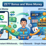 ZE77 ဘောနပ်စ် Wave Money – အလျင်မြန်ဆုံး ထုတ်ယူနည်းလမ်းညွှန်